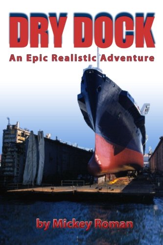 Dry Dock: An Epic Realistic Adventure - Click to Buy