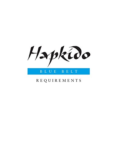 Hapkido: Blue Belt Requirements (Hapkido Manuals) - Click to Buy