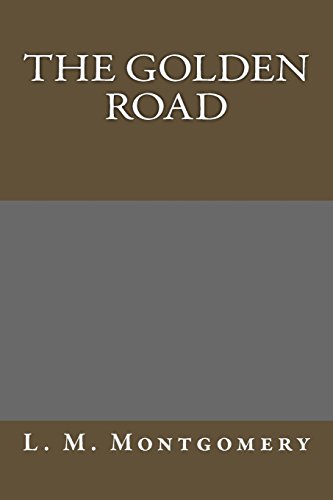 The Golden Road - Click to Buy