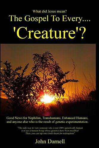 The Gospel to Every.... 'creature'? - Click to Buy
