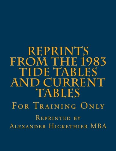 Reprints from the 1983 Tide tables and Current Tables - Click to Buy
