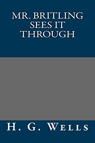 Mr. Britling Sees It Through - Click to Buy