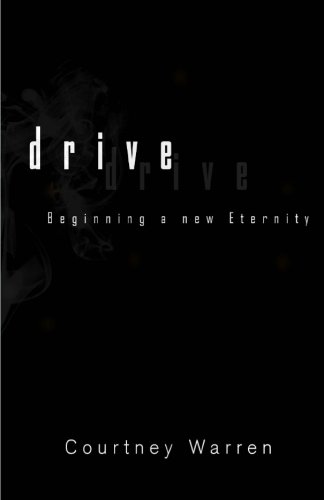 Drive (Meeting a New Eternity) - Click to Buy