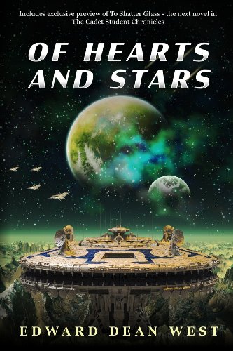 Of Hearts And Stars (The Cadet Starship Chronicles) - Click to Buy