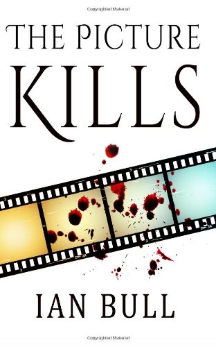The Picture Kills: 1 (A Steven Quintana Thriller) - Click to Buy
