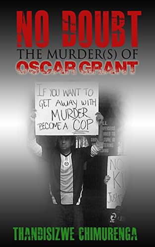 No Doubt: The Murder(s) of Oscar Grant - Click to Buy