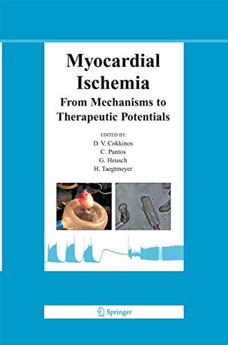 Myocardial Ischemia: From Mechanisms to Therapeutic Potentials (Basic Science for the Cardiologist, 21) - Click to Buy