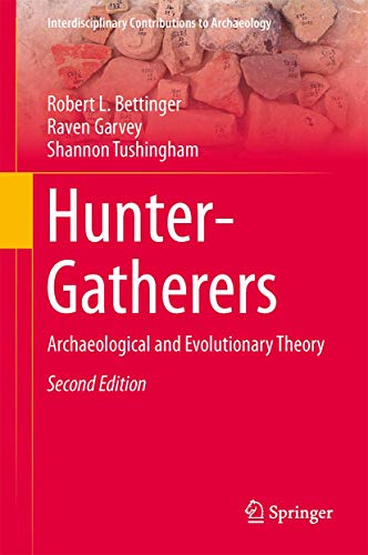 Hunter-Gatherers: Archaeological and Evolutionary Theory - Click to Buy