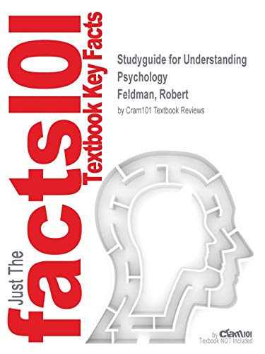 Studyguide for Understanding Psychology by Feldman, Robert, ISBN 9780078035210 - Click to Buy