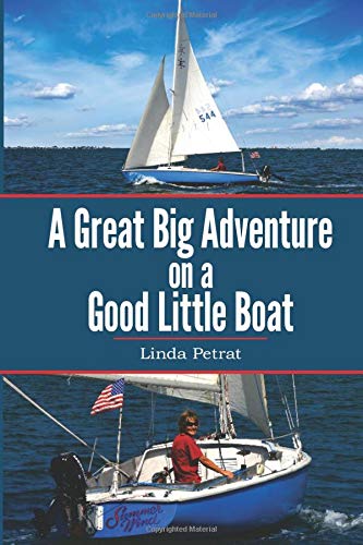 A Great Big Adventure on a Good Little Boat - Click to Buy