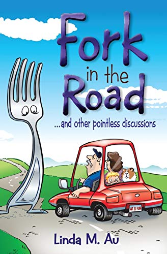 Fork in the Road ... and other pointless discussions - Click to Buy