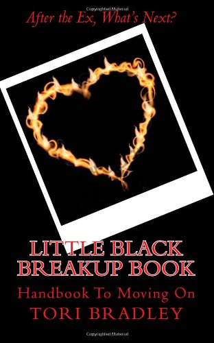 Little Black Breakup Book: Handbook to moving forward after a breakup