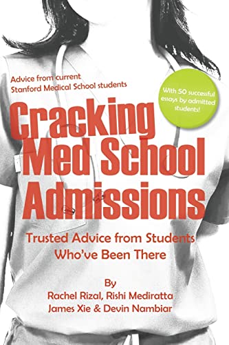 Cracking Med School Admissions: Trusted Advice from Students Who've Been There - Click to Buy