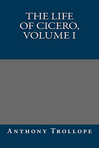 The Life of Cicero, Volume I - Click to Buy
