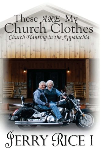 These ARE My Church Clothes: Church Planting in the Appalachia