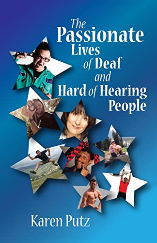 The Passionate Lives of Deaf and Hard of Hearing People - Click to Buy
