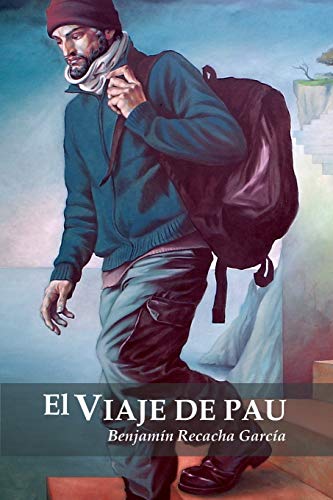 El viaje de Pau (Spanish Edition)