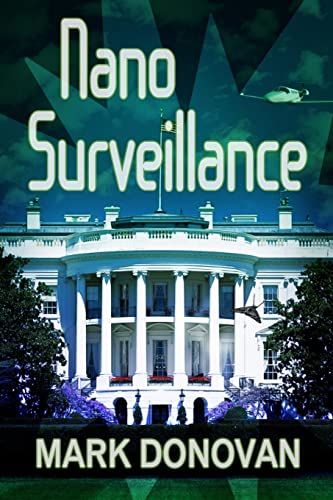 Nano Surveillance: Volume 1 (Dave Henson Series) - Click to Buy