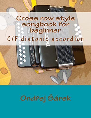 Cross row style songbook for beginner: C/F diatonic accordion - Click to Buy