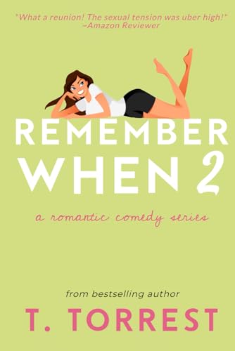 Remember When 2: The Sequel (The Remember When Trilogy)