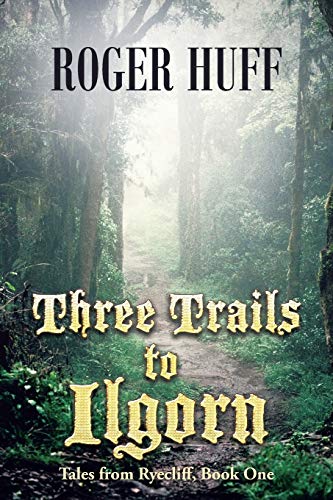 Three Trails to Ilgorn - Click to Buy