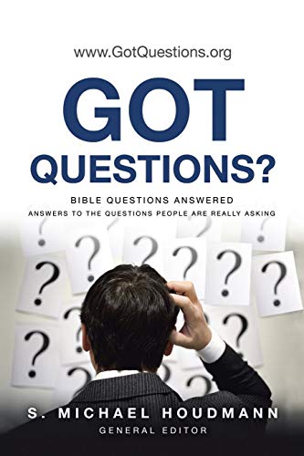Got Questions?: Bible Questions Answered-Answers to the Questions People are Really Asking - Click to Buy