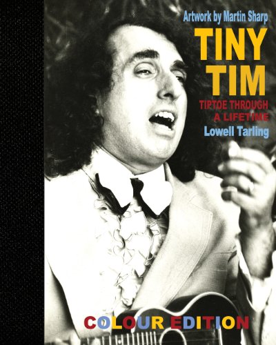 Tiny Tim: Tiptoe Through A Lifetime ('COLOUR EDITION') - Click to Buy