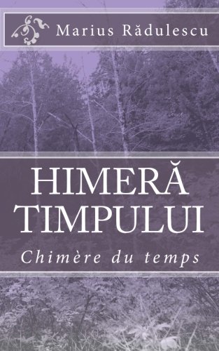 Himera timpului: Chimère du temps - Click to Buy
