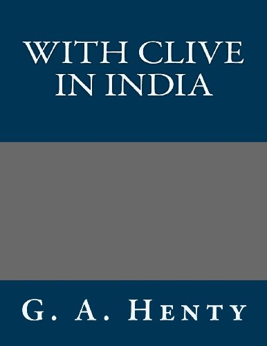 With Clive in India - Click to Buy