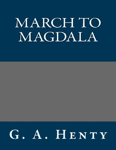 March to Magdala - Click to Buy