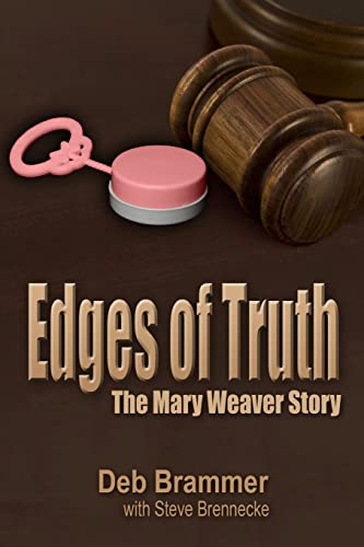 Edges of Truth: The Mary Weaver Story - Click to Buy