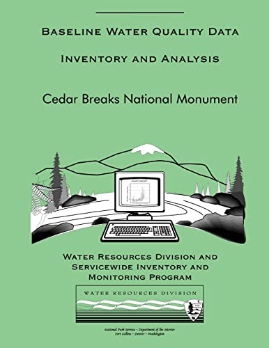 Baseline Water Quality Data Inventory and Analysis - Cedar Breaks National Monument - Click to Buy