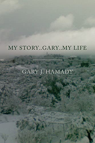My Story..Gary..My Life - Click to Buy