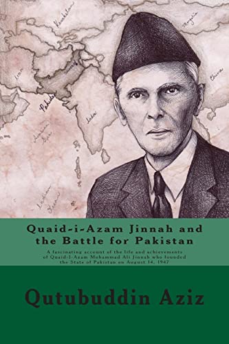 Quaid-i-Azam Jinnah and the Battle for Pakistan - Click to Buy