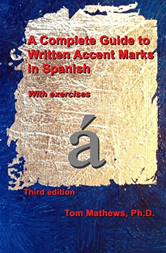 A Complete Guide to Written Accent Marks in Spanish: With Exercises - Click to Buy