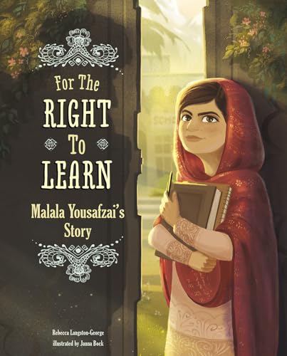For the Right to Learn: Malala Yousafzai's Story - Click to Buy