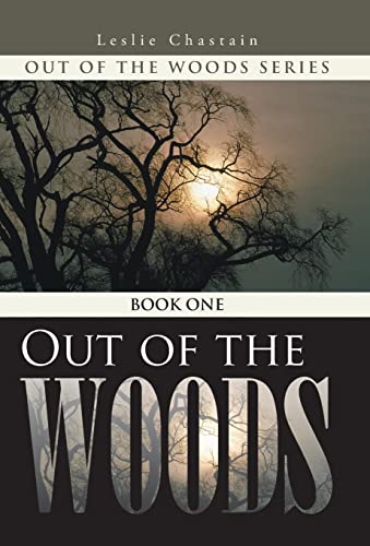 Out of the Woods: Book One - Click to Buy