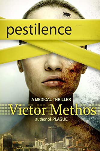 Pestilence - A Medical Thriller (The Plague Trilogy) - Click to Buy