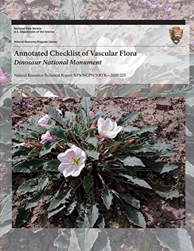 Annotated Checklist of Vascular Flora: Dinosaur National Monument