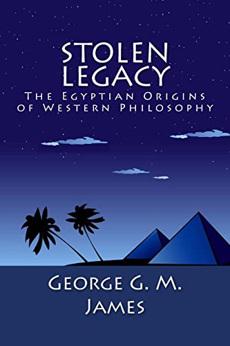 Stolen Legacy: The Egyptian Origins of Western Philosophy - Click to Buy