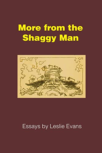 More from the Shaggy Man: Essays by Leslie Evans - Click to Buy