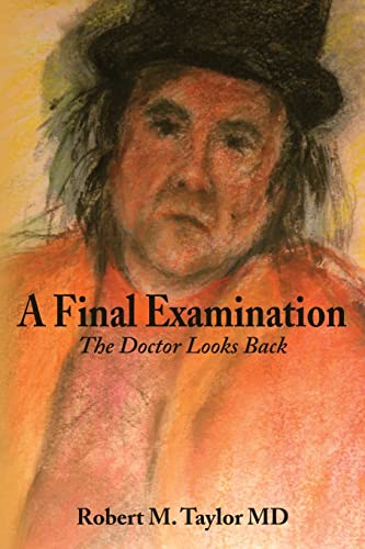 A Final Examination: The Doctor Looks Back - Click to Buy
