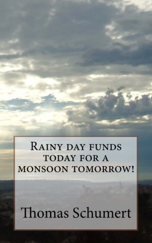 Rainy day funds today for a monsoon tomorrow! - Click to Buy