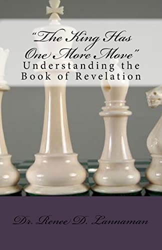 The King Has One More Move: Understanding the Book of Revelation