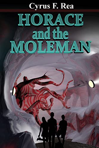 Horace and the Moleman - Click to Buy
