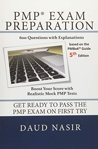 PMP Exam Preparation: 600 Questions with Explanations - Click to Buy