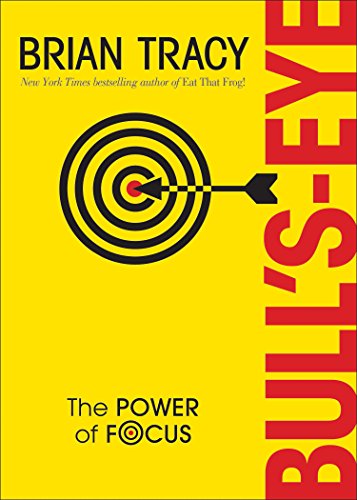 Bull's-Eye: The Power of Focus - Click to Buy