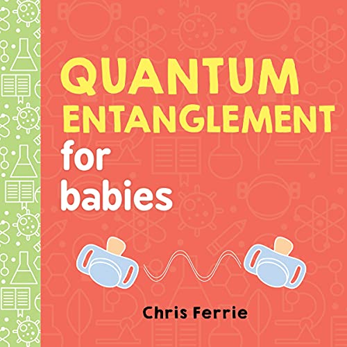 Quantum Entanglement for Babies (Baby University) - Click to Buy