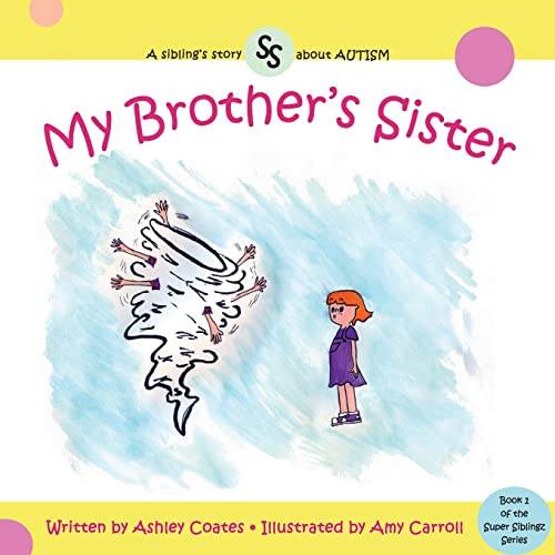 My Brother's Sister (Super Siblingz Series) - Click to Buy