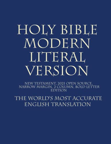 Holy Bible - Modern Literal Version: The Open Bible Translation - Cutting Edge Update - Click to Buy
